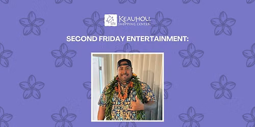 Second Friday Entertainment: Kenny Tagavilla