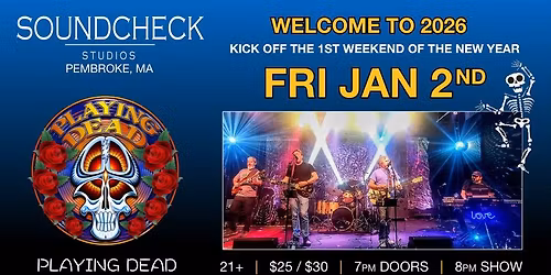 Playing Dead - Fri Jan 2nd at Soundcheck Studios