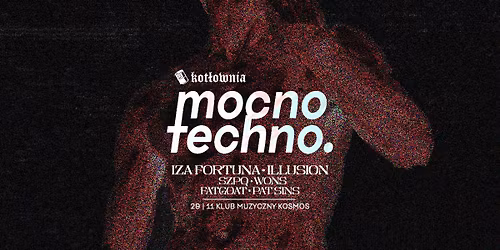 MOCNO TECHNO pres. Iza Fortuna, Illusion