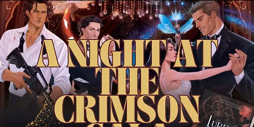 \u2728\ud83e\udd40 A Night at the Crimson Gala w\/ Mary Dublin \ud83e\udd40\u2728