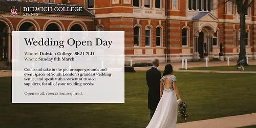 Dulwich College Wedding Open House 2026