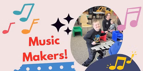 Music Makers (ages 2-12)