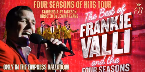 Frankie Valli and the Four Seasons of Hits Tour
