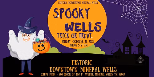 Spooky Wells- Downtown Mineral Wells Trick-or-Treat