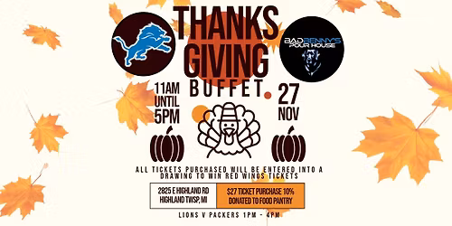 \ud83c\udf42 \ud83c\udfc8 Thanksgiving Buffet & Lions Football \ud83c\udfc8 \ud83c\udf41 