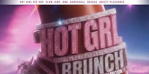 Hot Grl Brunch - 7th March 2026 - International Women's Day Celebrations