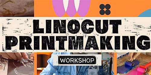Linocut Printmaking Workshop at EEAC