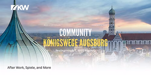 Community Event K\u00f6nigswege Augsburg (After Work & More)