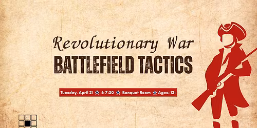 Revolutionary War Battlefield Tactics