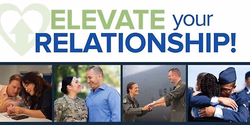 Elevate: Strengthening Military Relationships