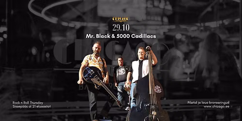 29.10 Rock n Roll Thursday: Mr. Black & 5000 Cadillacs