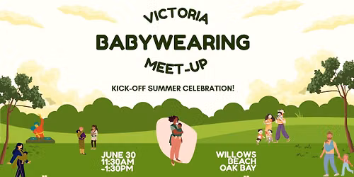 Victoria Babywearing Meet-up - Kick Off Summer Celebration!!