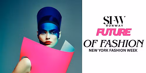SFWRUNWAY: Future of Fashion NYFW  Presentation