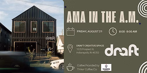 AMA in the AM - August 2026