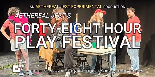 Aethereal Jest's 48 Hour Play Festival