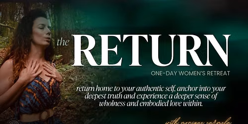 The Return: Women's One Day Retreat | Christchurch