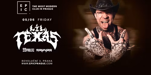 LIL TEXAS \u2192 EPIC Prague