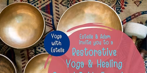 Restorative Yoga & Healing Sound Bath
