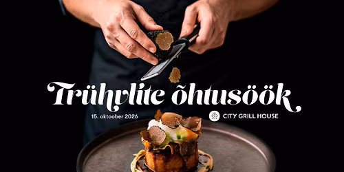 Tr\u00fchvlite \u00f5htus\u00f6\u00f6k restoranis City Grill House! \u2728