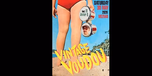 Vintage Voudou Tropical Dance Night \u266b EL JAVIER B