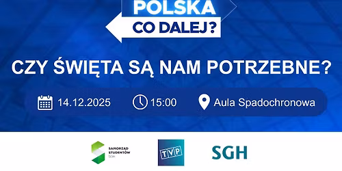 Debata: Czy \u015bwi\u0119ta s\u0105 nam potrzebne? | Polska. Co dalej? | Debata #3