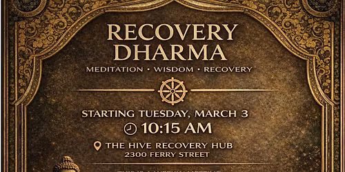 Recovery Dharma at The HIVE (Weekly Meditation & Recovery Meeting)