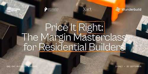Price It Right: The Margin Masterclass for Residential Builders