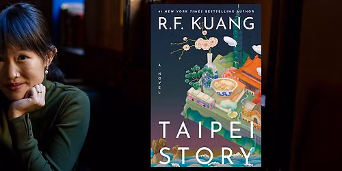 R.F Kuang with "Taipei Story"