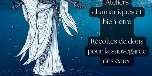 \u00c9t\u00e9 chamanique - Les Gardiens de l'eau