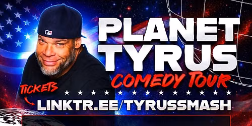 Tyrus - Comedian