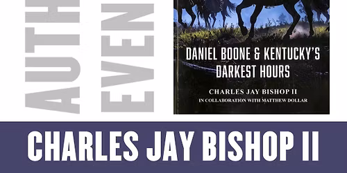 Book Discussion & Signing with Charles Jay Bishop II