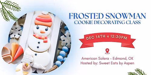 Frosted Snowman Cookie Decorating Class (Edmond)