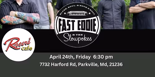 FAST EDDIE AND THE SLOWPOKES