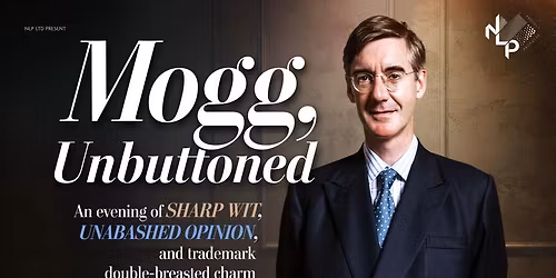 Mogg Unbuttoned - Hereford 