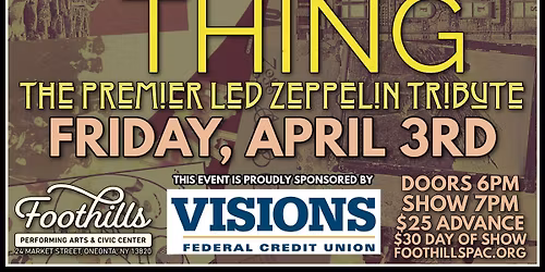 A Zeppelin Thing Live in Concert \/ Foothills, Oneonta