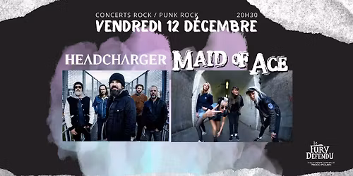 HEADCHARGER - MAID OF ACE \/ Fury D\u00e9fendu