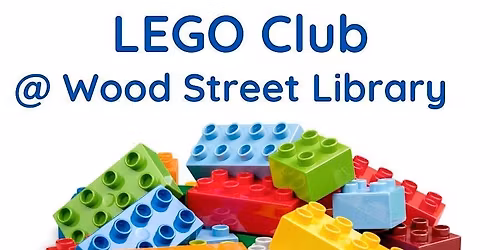 Lego Club @ Wood Street Library