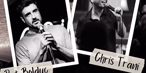 Hashtag Comedy Company Presents Pat Buldoc and Chris Trani