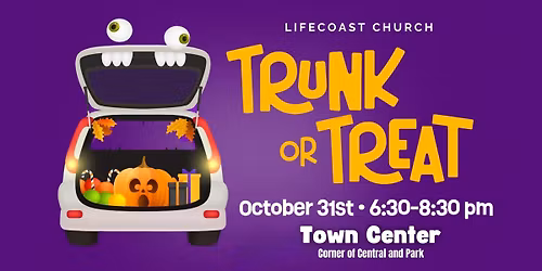 Lifecoast Church Trunk-or-Treat\ud83c\udf83\ud83c\udf89