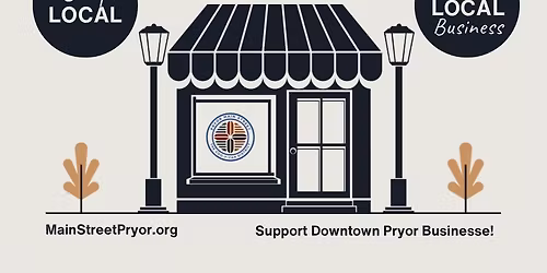Small Business Saturday - Shop Downtown Pryor! 