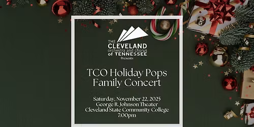 TCO Presents the TCO Holiday Pops Family Concert
