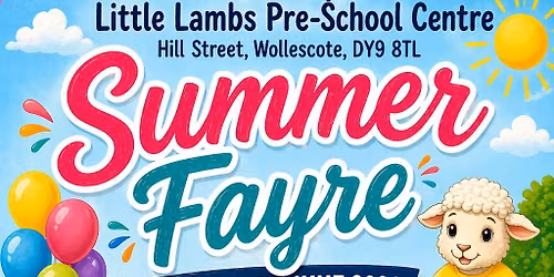 Summer Fayre - Bethel Chapel & Little Lambs Pre-School