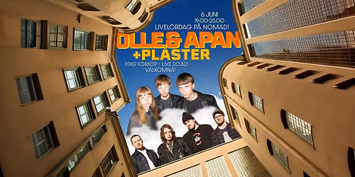 \ud83d\udd25OLLE&APAN + PL\u00c5STER\ud83d\udd25 live p\u00e5 Nomad!