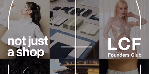 not just a shop x LCF Founders Club pop-up shop