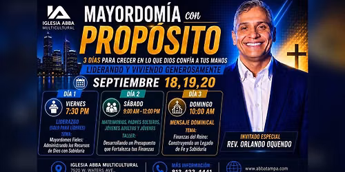 "Mayordom\u00eda con Prop\u00f3sito" \/ "Purposeful Stewardship"