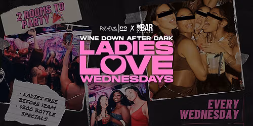 LADIES LOVE WEDNESDAYS \u2764\ufe0f: Orlando\u2019s #1 Ladies Night \u2728