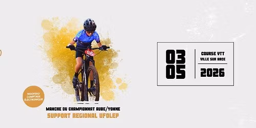 COURSE VTT - VILLE SUR ARCE 2026