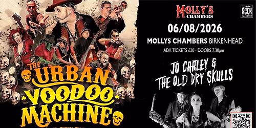The Urban Voodoo Machine (w\/ Jo Carley & The Old Dry Skulls)