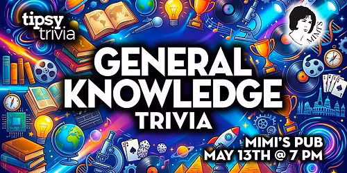Edmonton: Mimi's Pub - General Knowledge Trivia Night - May 13, 7pm