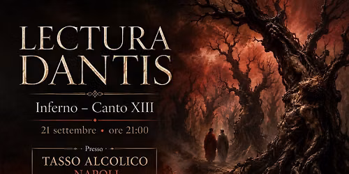 Lectura Dantis - XIII Canto